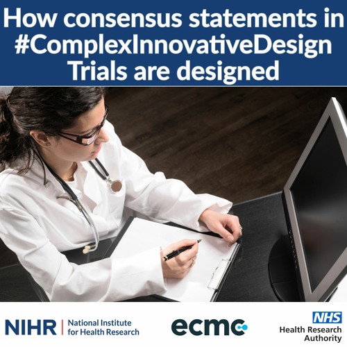 Podcast 9 - The development of the consensus statement for the design and conduct of CID Trials