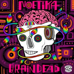 Noetika - Brain Dead