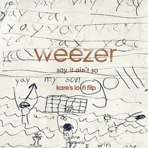 Stream Weezer - Say It Ain't So (Lofi Flip) by KARE | Listen