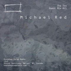 Guest Mix 021: Michael Red