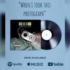 When I Took This Photograph (Single)