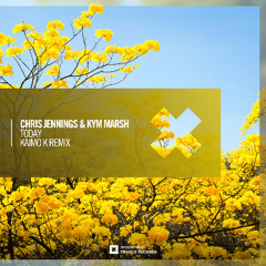 Chris Jennings & Kym Marsh - Today (Kaimo K Remix)