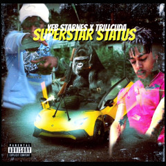 YFB STARNES - Superstar Status (Feat. TrilllCuda)