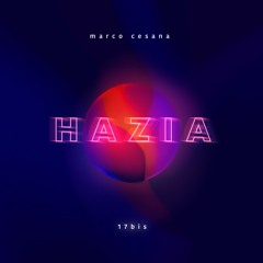 HAZIA (feat. 17bis)