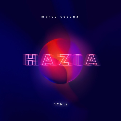 HAZIA (feat. 17bis)