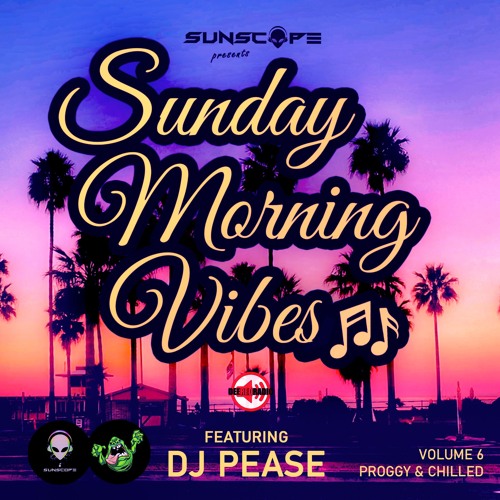 Sunday Morning Vibes Vol.6 (feat. DJ Pease) DeeRedRadio Berlin
