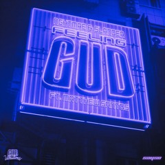 NGHTMRE & SLANDER - FEELING GUD FT. Matthew Santos (SAYSO FLIP)