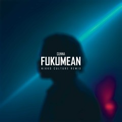 Gunna - Fukumean (Nikko Culture Remix)
