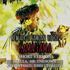 Kama Fama - By Mikula Feat Mr.Unknown, Matu, John Utoaluga