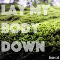 Brad Almond - Lay My Body Down (Plow The Sea Remix)