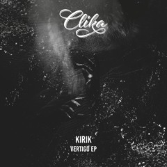 Kirik - Vertigo - CLICKA004