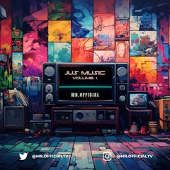 Mr. Official Presents: Jus Music (Volume. 1)
