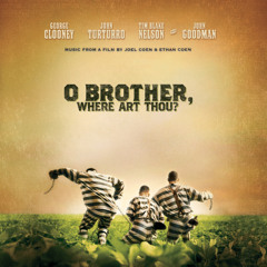 Didn't Leave Nobody But The Baby (From “O Brother, Where Art Thou” Soundtrack)
