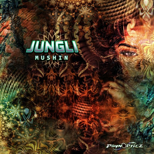 Jungli - Fungle Jungus (Out Soon On PsynOpticz)