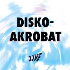Disko-Akrobat (Live)