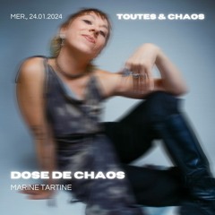 Dose De Chaos ༄ Marine Tartine