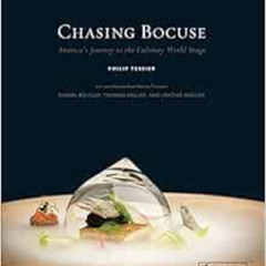 [Get] KINDLE 📖 Chasing Bocuse: America's Journey to the Culinary World Stage by Phil