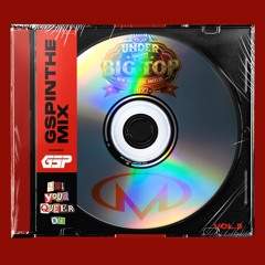 GSP In The Mix: #GetYourQueerOn Vol.5 [Under The Big Top: Masterbeat NYE 2022 LA]