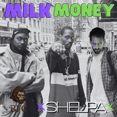 Milk Money | Shelpa (Ghostface Flip)(BFCollective Smash 200)