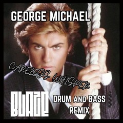 George Michael Careless Whisper - Drum And Bass Remix - Free download