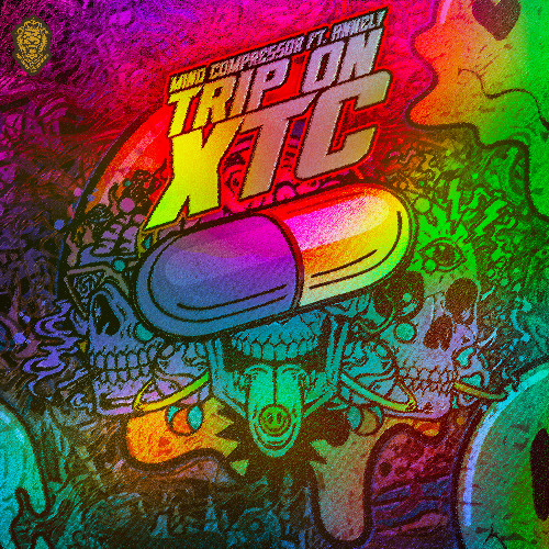 Mind Compressor ft. Annely - Trip On XTC