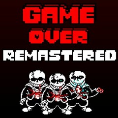 Game Over - Remastered