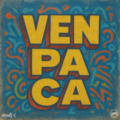 Andj C - Ven Pa Ca [SUPER DISCO RECORDS]