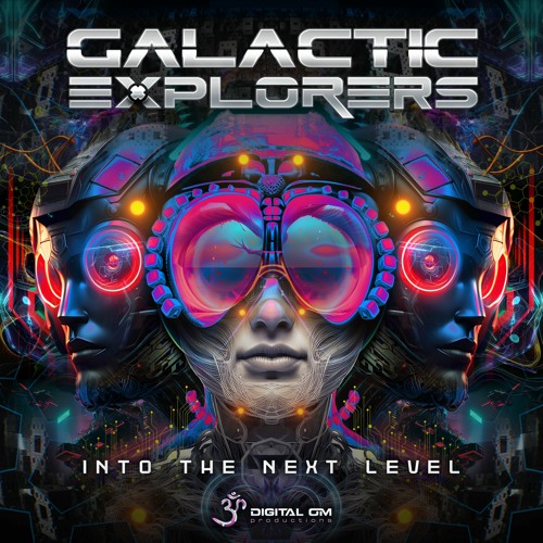 Galactic Explorers - Extractor | OUT NOW on Digital Om!🕉️