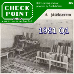 Checkpoint Anno #05 - 1981, első negyedév