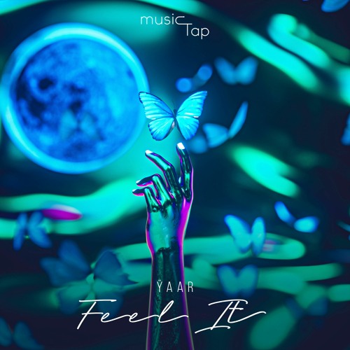 Ÿaar - Feel It (musicTap Release)