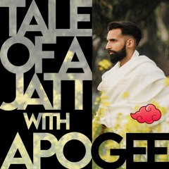 TALE OF A JATT with Apogee