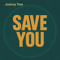 Save you