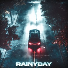 Slowerb - Rainy Day