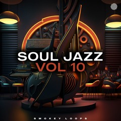 Smokey Loops - Soul Jazz 10