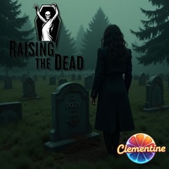 Raising the dead (feat DJ Poldy)