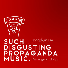 such disgusting propaganda music.