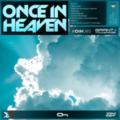 Once In Heaven 085 13.01.24 With Guest Grant Trowbridge