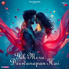 Yeh Mera Deewanapan Hai - Copyright Free Songs - No Copyright Sounds - Love Song
