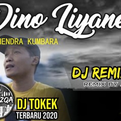 DINO LIYANE - HENDRA KUMBARA || [FULL BASS] DJ REMIX TERBARU 2020 (DJ Tokek) by Adirazqa