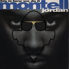 DANNY GHOST X MONTELL JORDAN - THIS IS HOW WE DO IT Remix