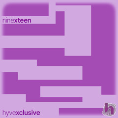 ninexteen - 4theswag (egobreak) [hyveout + a6 exclusive]