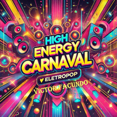 Eletropop // High Energy Carnaval ⚡