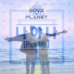 BOYS PLANET X PRODUCE 101 S2 - Here I Am X It's Me (Pick Me) (MASHUP)