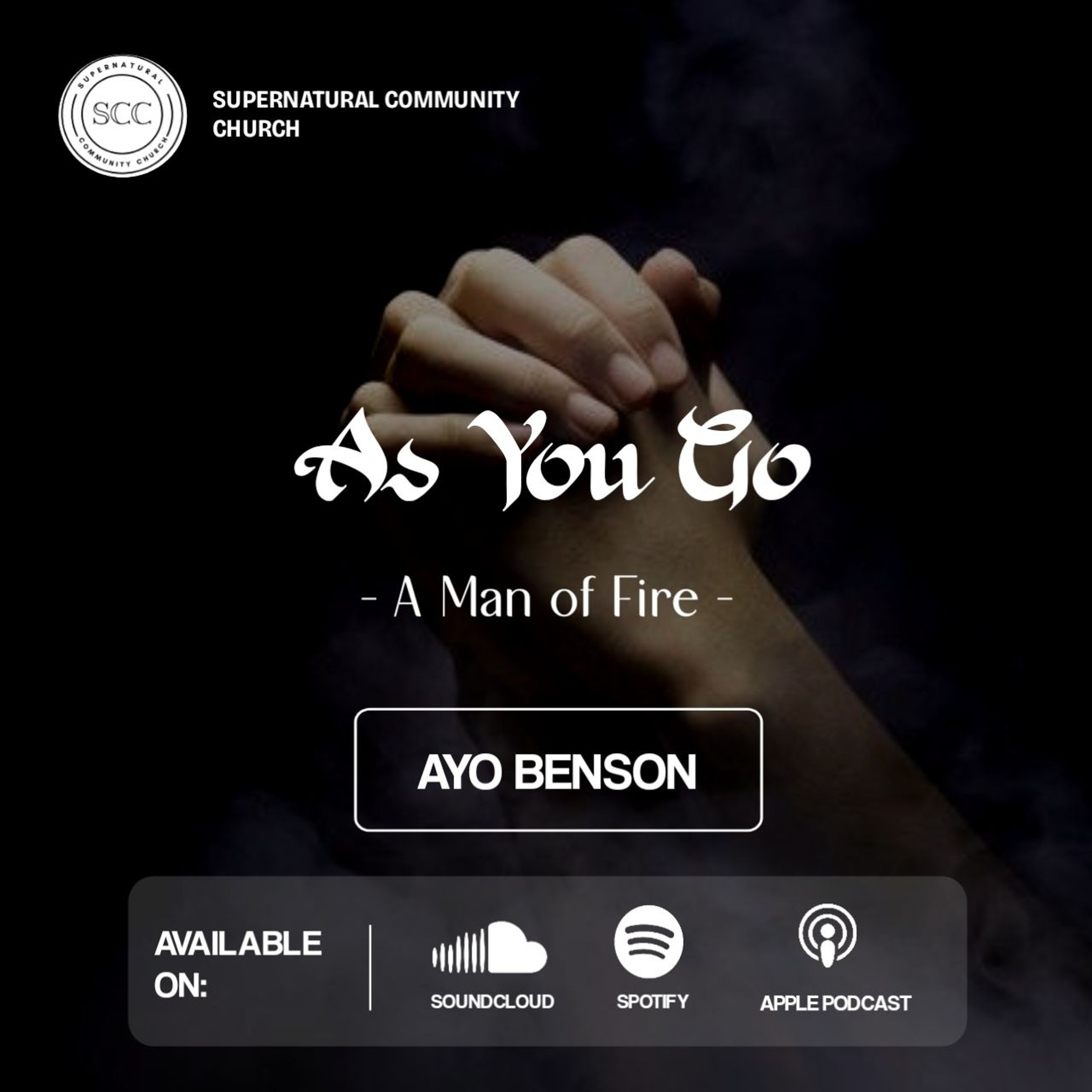 As You Go - A Man Of Fire