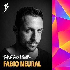 BANDIDOS PODCAST 014 - Fabio Neural