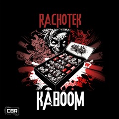 Rachotek - KaboOm [CBR-007]