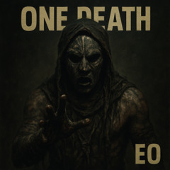 EO - One Death