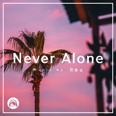 Never Alone 【Free Download】