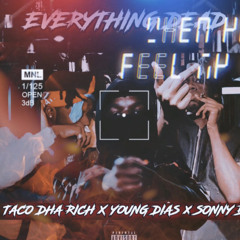 Taco Dha Loco  ft young Dias &  sonny - Everything dead