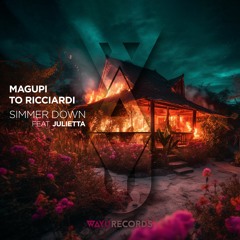 Premiere: Magupi & To Ricciardi feat. Julietta - Simmer Down [WAYU Records]